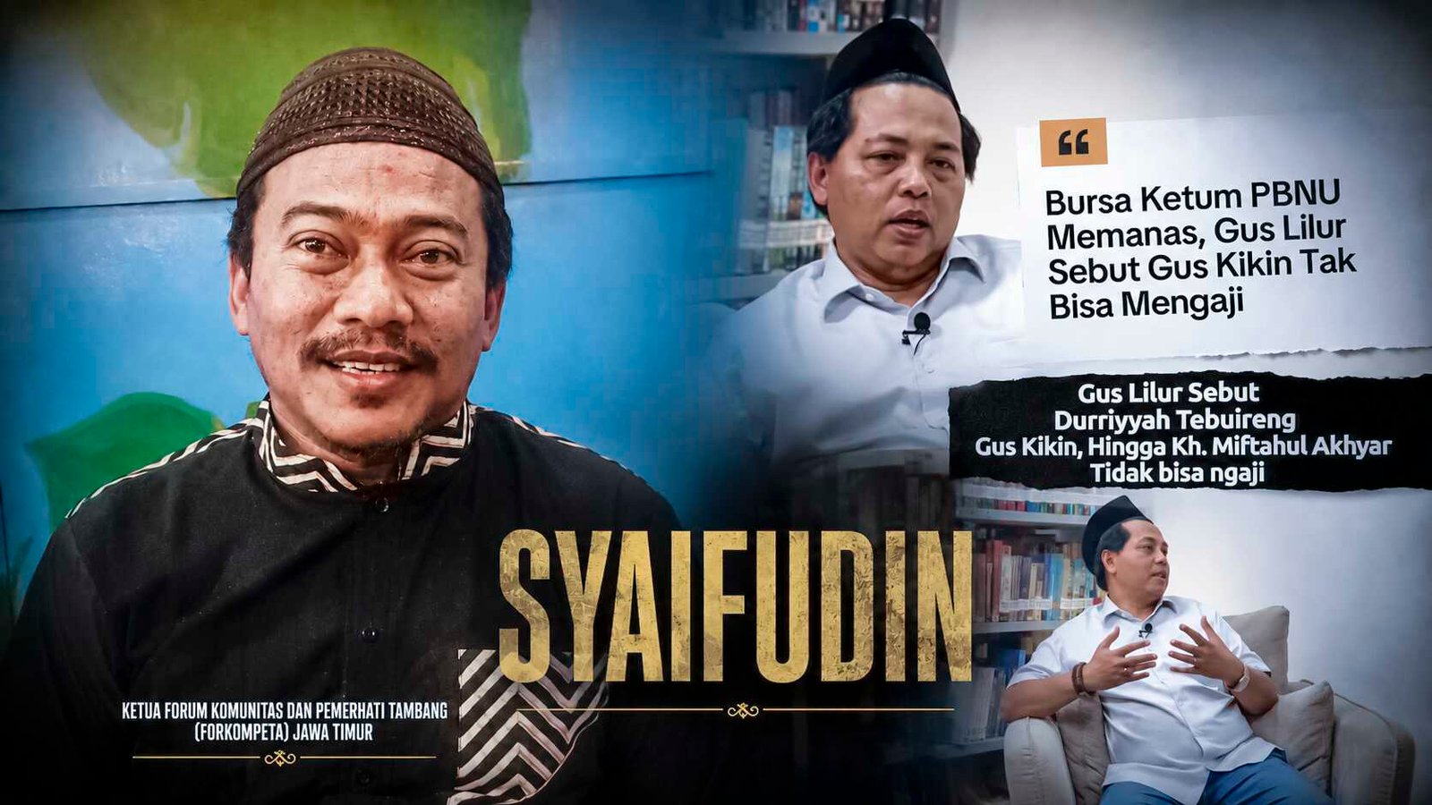 Ketua Forkompeta Jatim Sebut Pernyataan Gus Lilur Tentang Gus Kikin Tak Bisa Ngaji adalah Fitnah Keji